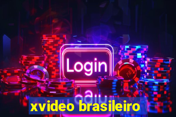 xvideo brasileiro